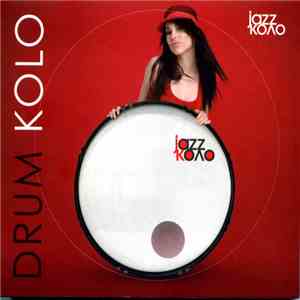 Various - Jazz Kolo - Drum Kolo