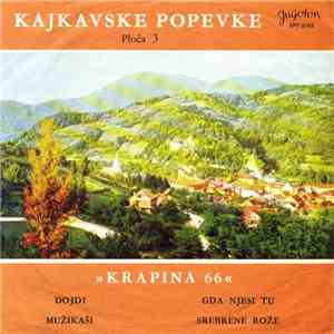 Various - Kajkavske Popevke »Krapina 66« (Ploča 3)