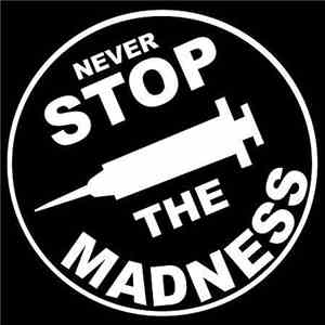 Various - Never Stop The Madness