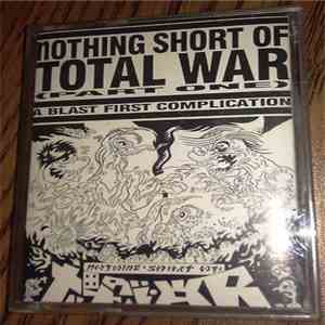 Various - Nothing Short Of Total War (Part One) - A Blast First Complicatio ...