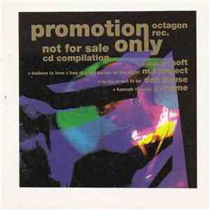 Various - Octagon Rec. Promotion Only CD Compilation