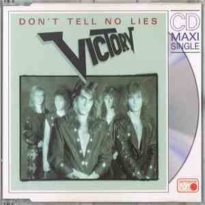 Victory  - Don't Tell No Lies