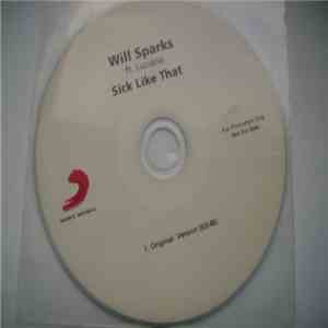 Will Sparks Ft. Luciana - Sick Like That