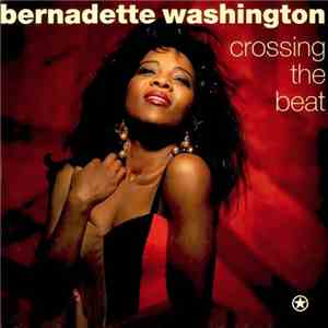 Bernadette Washington - Crossing The Beat