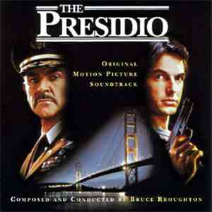 Bruce Broughton - The Presidio (Original Motion Picture Soundtrack)
