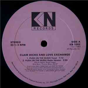 Clair Hicks And Love Exchange - Push (In The Bush)