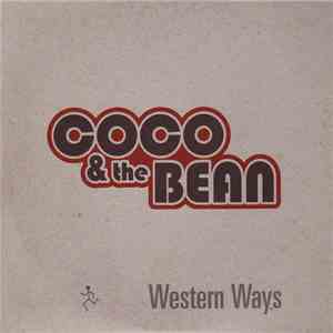 Coco And The Bean - Western Ways