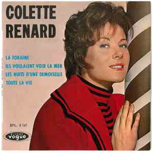 Colette Renard - La Foraine / Ils Voulaient Voir La Mer / Les Nuits D'une D ...