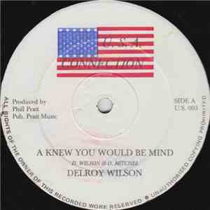 Delroy Wilson - A Knew You Would Be Mind / Are You Ready