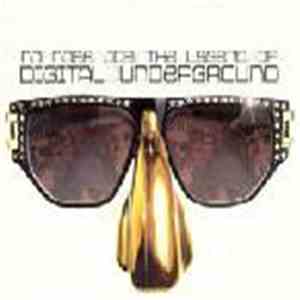 Digital Underground - No Nose Job: The Legend Of Digital Underground