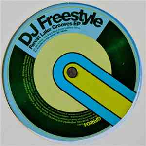 DJ Freestyle  - Forest Lake Grooves EP