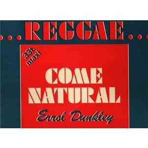 Errol Dunkley - Come Natural