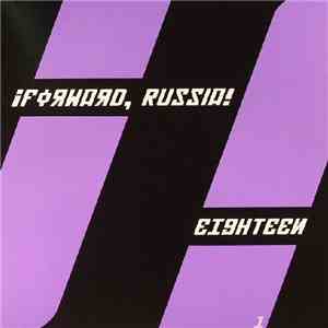 ¡Forward, Russia! - Eighteen