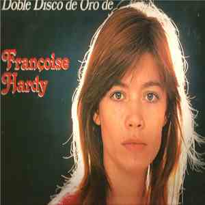 Françoise Hardy - Doble Disco De Oro De Françoise Hardy