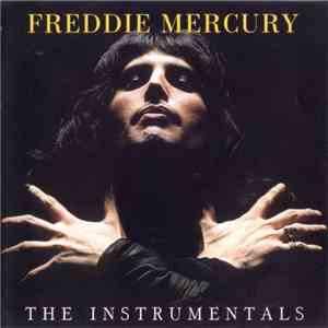 Freddie Mercury - The Instrumentals