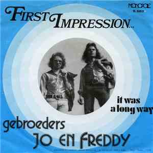 Gebroeders Jo en Freddy - First Impression / It Was A Long Way