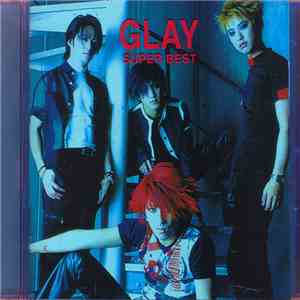 Glay - Super Best