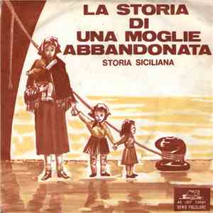 I Sette Siciliani - La Storia Di Una Moglie Abbandonata (Storia Siciliana)