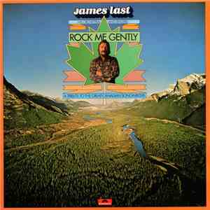 James Last His Orchestra And Singers - Rock Me Gently