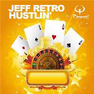 Jeff Retro - Hustlin'