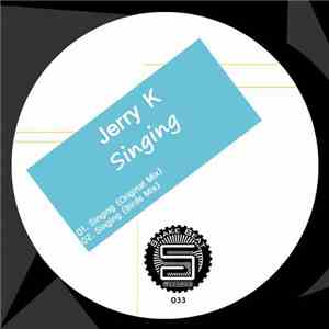 Jerry K - Singing