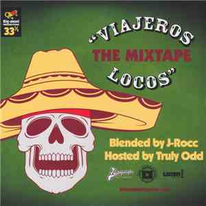 J-Rocc - Viajeros Locos - The Mixtape