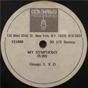 L X D - My Symphony / Gonna Rock