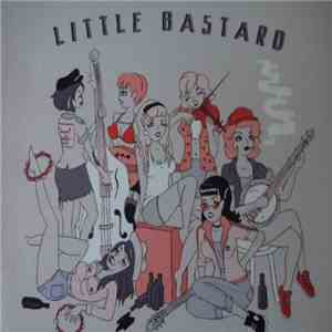 Little Bastard  - Little Bastard