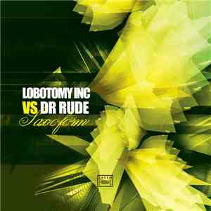 Lobotomy Inc vs. Dr Rude - Saxoform