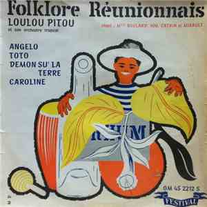 Loulou Pitou & Son Orchestre Tropical - Folklore Réunionnais