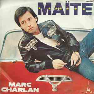 Marc Charlan - Maïté