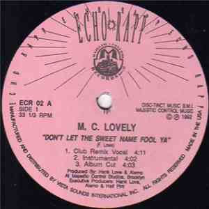 M.C. Lovely - Don't Let The Sweet Name Fool Ya