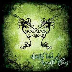 Mogador - Absinthe Tales Of Romantic Visions