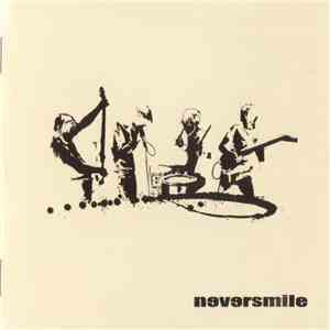 Neversmile - Neversmile