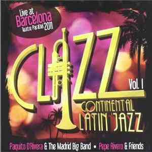 Paquito D'Rivera & The Madrid Big Band - Pepe Rivero & Friends - Clazz Cont ...