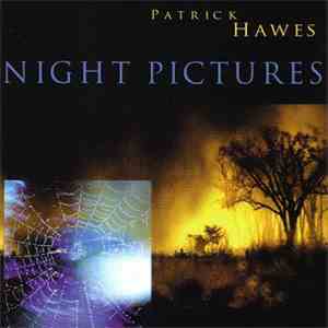 Patrick Hawes - Night Pictures