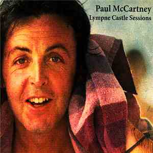 Paul McCartney - Lympne Castle Sessions