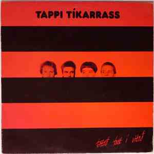 Tappi Tíkarrass - Bítið Fast Í Vítið