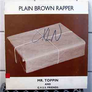 Ted Toppin - Plain Brown Rapper
