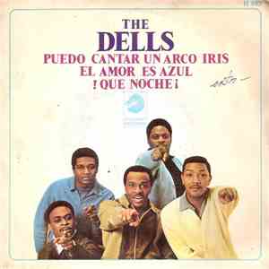 The Dells - Can Sing A Rainbow (Puedo Cantar Un Arcoiris) / Love Is Blue