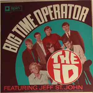 The Id Featuring Jeff St. John - Big Time Operator