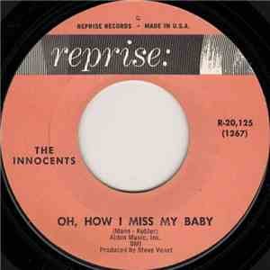 The Innocents  - Oh, How I Miss My Baby