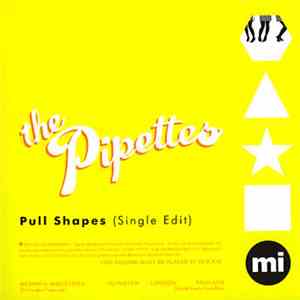 The Pipettes - Pull Shapes