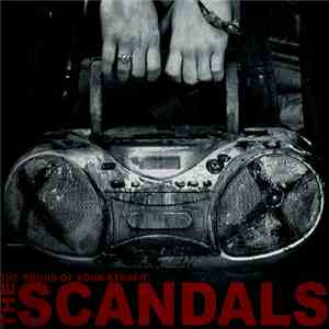 The Scandals  - The Sound Of Your Stereo