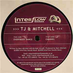 TJ  & Mitchell - Everybody Dance / Channel