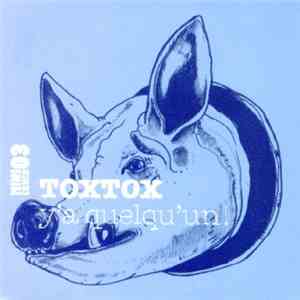 TOXTOX - Y'a Quelqu'un !