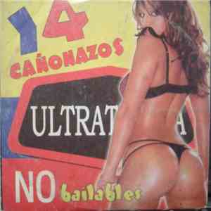 Ultratumba - 14 Cañonazos No Bailables