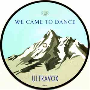 Ultravox - We Came To Dance