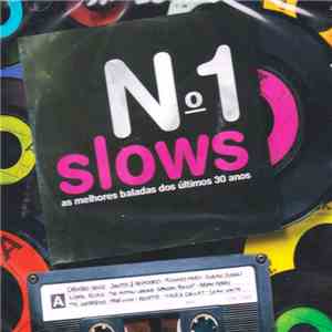 Various - Nº1 Slows - As Melhores Baladas Dos Últimos 30 Anos