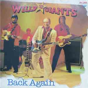 Willy And His Giants - Back Again Featuring Willy Wissink